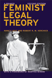 Feminist Legal Theory Second Edition