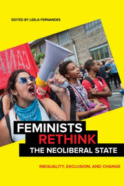 Feminists Rethink The Neoliberal State