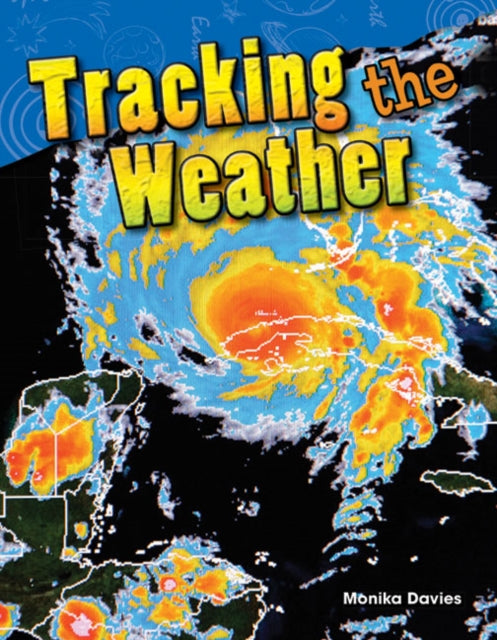 Tracking The Weather By Davies, Monika