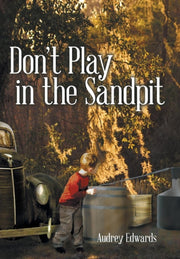 Don't Play In The Sandpit