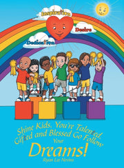 Shine Kids, You're Talented, Gifted And By Nevins, Ryan Lee