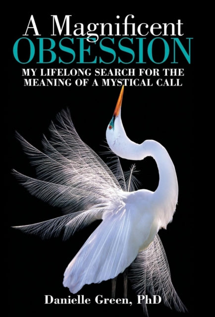 A Magnificent Obsession: My Lifelong Sea