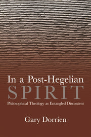 In A Posthegelian Spirit