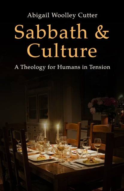 Sabbath & Culture By Cutter, Abigail Wool