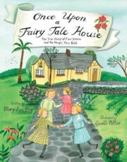 Once Upon A Fairy Tale House By Ray, Mary Lyn