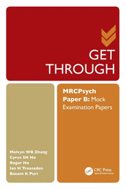 Get Through Mrcpsych Paper B