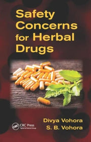 Safety Concerns For Herbal Drugs By Vohora, Divya