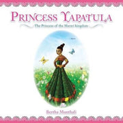 Princess Yapatula: The Princess Of The M