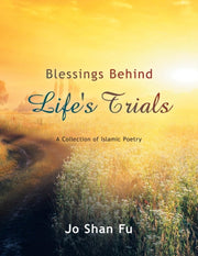Blessings Behind Life's Trials: A Collec