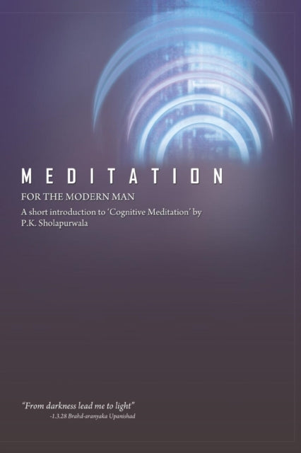 Meditation For The Modern Man