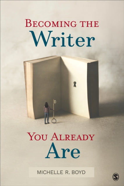 Becoming The Writer You Already Are By Boyd  Michelle R.