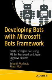 Developing Bots With Microsoft Bots Fram