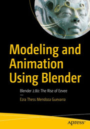 Modeling And Animation Using Blender : B