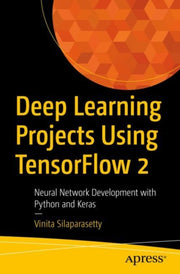 Deep Learning Projects Using Tensorflow