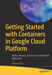 Getting Started With Containers In Googl