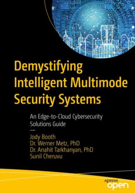 Demystifying Intelligent Multimode Secu