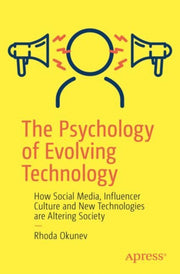 Psychology Of Evolving Technology