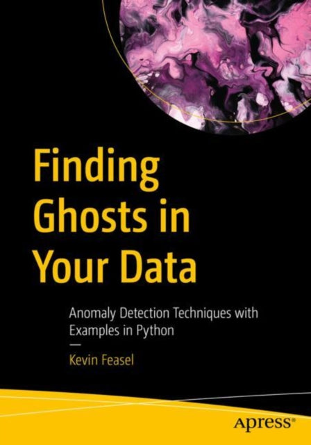 Finding Ghosts In Your Data : Anomaly De