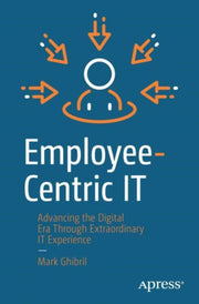 Employee-centric It : Advancing The Digi