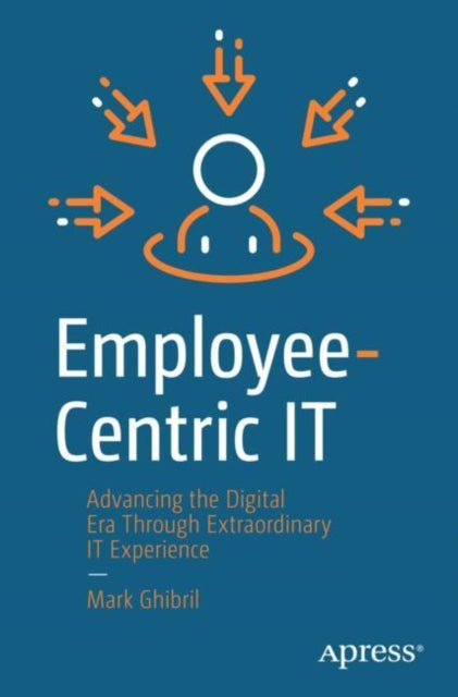Employee-centric It : Advancing The Digi