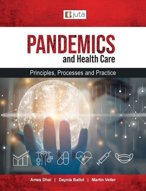 Pandemics And Healthcare: Principles, Pr