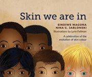 Skin We Are In The