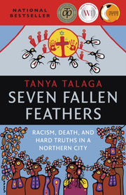 7 Fallen Feathers Racism Death Hardp