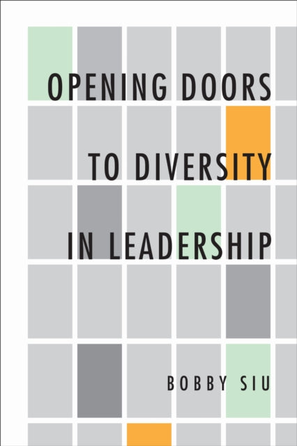 Opening Doors To Diversity In Leadership