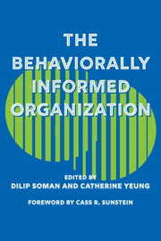 Behaviourally Informed Organizations