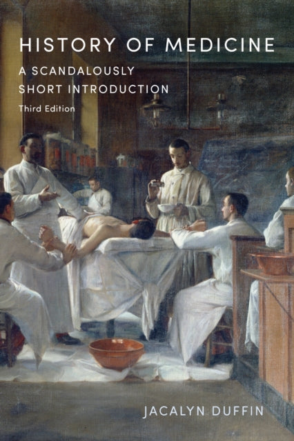 History Of Medicine By Duffin, Jacalyn