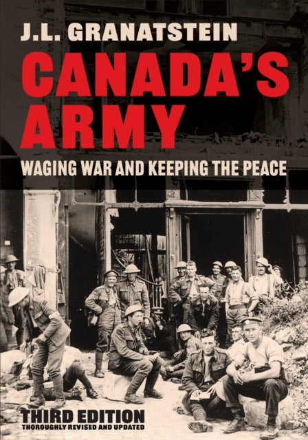 Canadas Army Waging War Keeping Peach