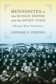 Mennonites In The Russian Empire And Th