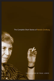 Complete Short Stories Of Natalia Ginzbu By Ginzburg