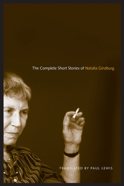 Complete Short Stories Of Natalia Ginzbu By Ginzburg
