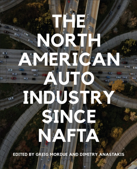 North American Auto Industry Since Naft