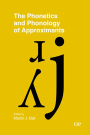 Phonetics & Phonology Of Approximants