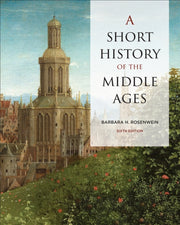 Short History Of The Middle Ages Sixth By Rosenwein, Barbara