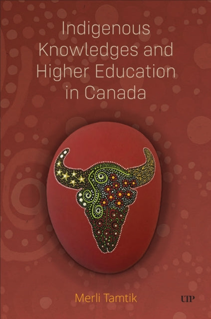 Indigenous Knowledges & Higher Education
