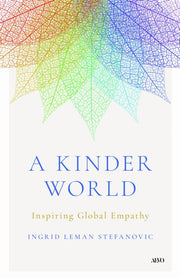 Kinder World Inspiring Global Empathy By Stefanovic, Ingrid L