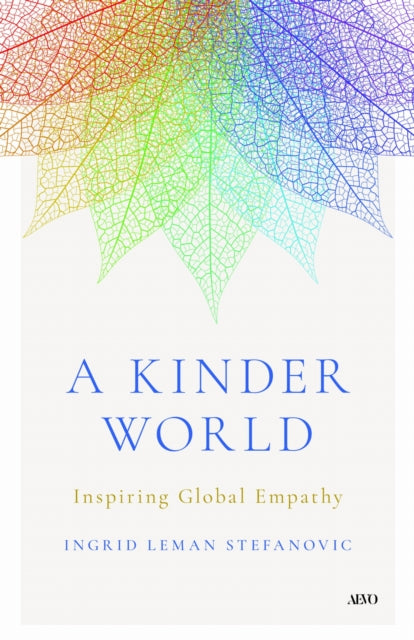 Kinder World Inspiring Global Empathy By Stefanovic, Ingrid L