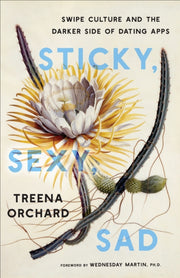 Sticky Sexy Sad
