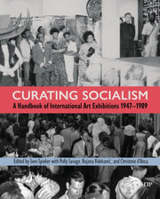 Handbook Of Socialist Exhibition Culture By (with), Sven