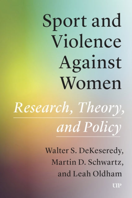 Sport & Violence Against Women By Dekeseredy, Walter