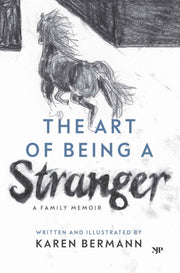 Art Of Being A Stranger By Bermann, Karen