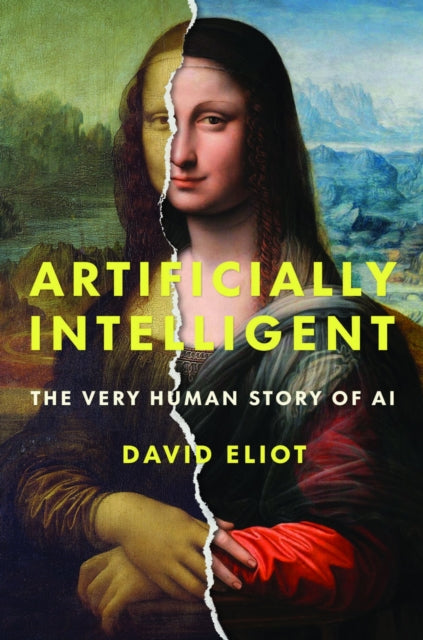 Artificially Intelligent By Eliot, David