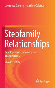 Stepfamily Relationships : Development,
