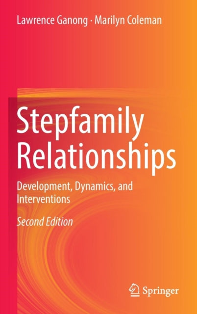 Stepfamily Relationships : Development,