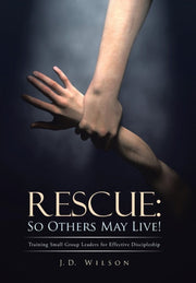 Rescue: So Others May Live!: Training Sm