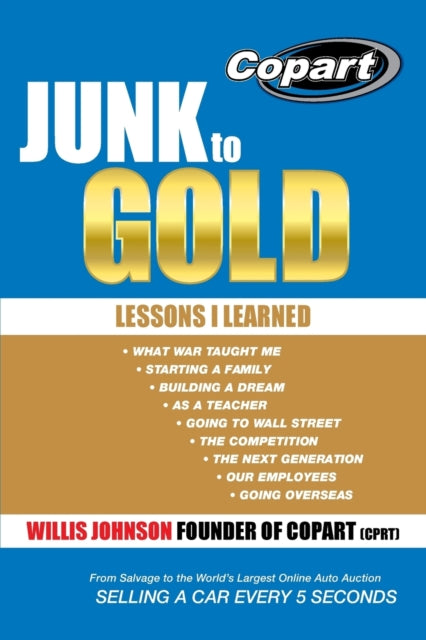 Junk To Gold: From Salvage To The World' By Johnson, Willis