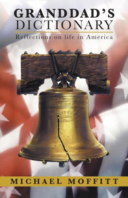 Granddad's Dictionary: Reflections On Li